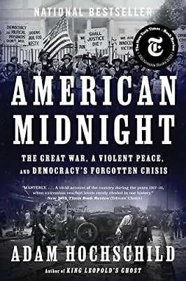 American Midnight: The Great War A Violent Peace And Democracy's Forgotten Cri • $11.49