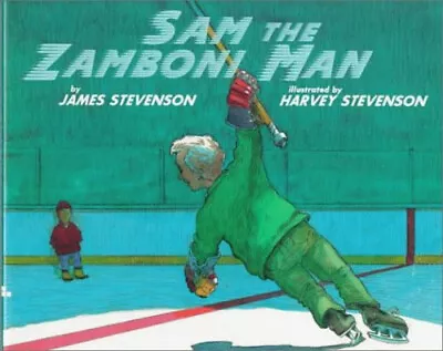 Sam The Zamboni Man Hardcover James Stevenson • $10.87