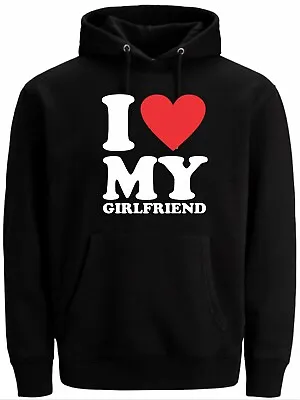 I Love My Girlfriend Hoodie Birthday Valentines Wedding Anniversary Day Hood • $29.04