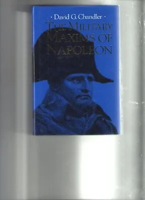 The Military Maxims Of Napoleon • £99.99