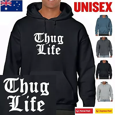 Thug Life Hoodie Gangster  Black Grey  Funny Hoodies Mens Hoody  Aussie Store • $44.95