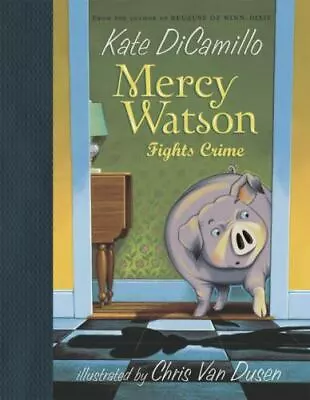 Mercy Watson Fights Crime By DiCamillo Kate  Hardcover • $4.47