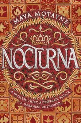 Nocturna; Nocturna 1 - 9780062842732 Hardcover Maya Motayne • $3.82