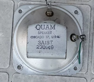 VINTAGE QUAM NICHOLS 3  Tweeker Speaker 3A15T 270149 • $15.99