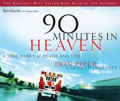 90 Minutes In Heaven: A True Story Of Life And Death    Acceptable  Book  0 Audi • $4.84