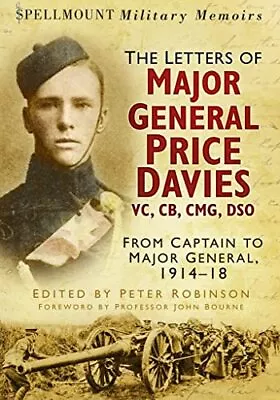 The Letters Of Major General Price-... Robinson Peter • £8.49