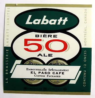 Brasserie Labatt Limitee LABATT 50 - EL PASO CAFE  Beer Label CANADA 12oz • $1.95