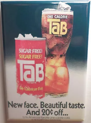 Tab Vintage Advertisement MAGNET 2  X 3  Refrigerator Soda Version 2 • $6.95