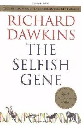 The Selfish Gene: 30th Anniversary Edition--with A New Introduction By The... • $4.84