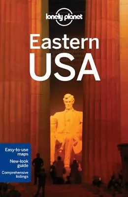 Lonely Planet Eastern USA (Travel Guide)Lonely Planet Glenda Bendure Jeff Ca • £3