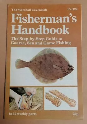 MAGAZINE - Marshall Cavendish Fisherman's Handbook (1977) Fishing Guide Pt #22 • £2.50