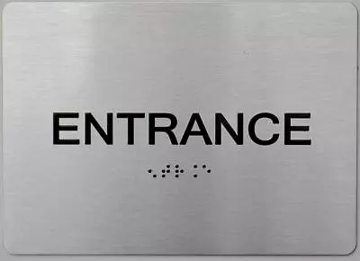 Entrance 5x7 Sign With Braille And Raised Letters Brush Silver Size 5x7) • $14.99