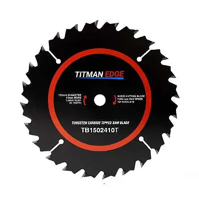 £14.82 • Buy Titman Edge TCT Thin Kerf Circular Saw Blade 150mm X 10mm X 24 Tooth - TB1502410