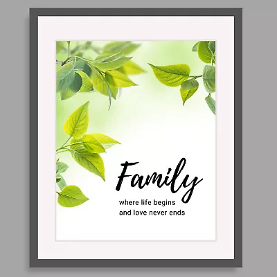 Family Where Life Begins And Love Never Ends Inspirational Word Art Print 8x10 • £11.68