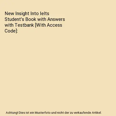 New Insight Into Ielts Student's Book With Answers With Testbank [With Access Co • £29.79