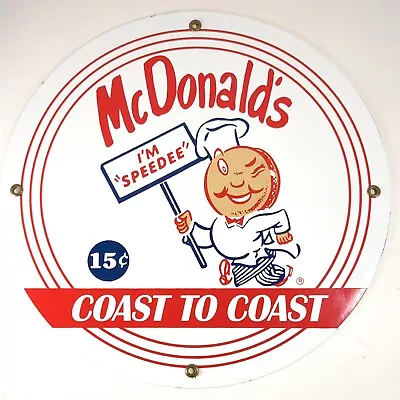 McDONALD’S Retro I'm Speedee 15¢ Coast To Coast Porcelain On Steel Classic Sign • $37.46