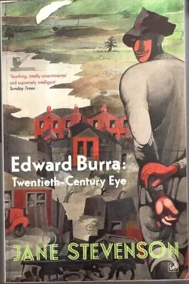 Edward Burra: Twentieth-Century Eye : Jane Stevenson • £10