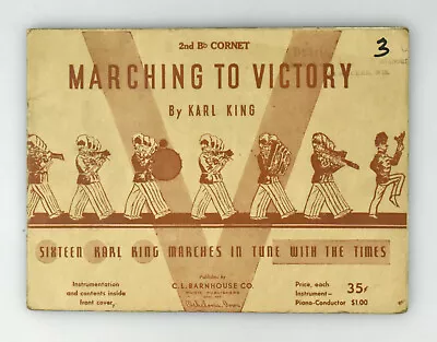 VTG 1940s WW2 Marching To Victory Karl King Sheet Music Booklet 2nd Bb Cornet • $25.01