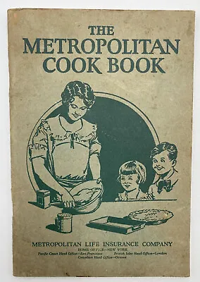 The Metropolitan Cook Book Metropolitan Life Insurance Co • $4.95