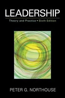 Leadership : Theory And Practice Paperback Peter G. Northouse • £4.74