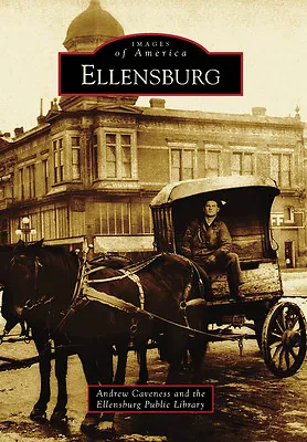 Ellensburg Washington Images Of America Paperback • $16.24