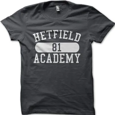 Hetfield Academy 1981 T Shirt Inspired By Metallica Printed T-shirt 9068 • $17.34