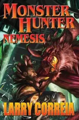 Monster Hunter Nemesis - Mass Market Paperback By Correia Larry - GOOD • $6.67