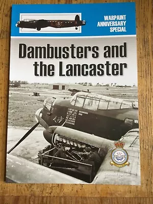 Warpaint Series Anniversary Special Dambusters And The Avro Lancaster WPSSP06 • £20