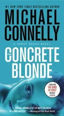 The Concrete Blonde By Connelly Michael • $4.29