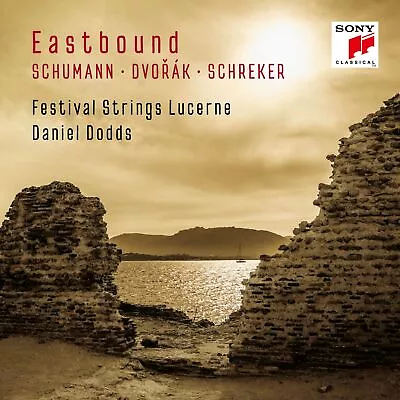Festival Strings Lucerne & Daniel Dod Eastbound - Schumann Dvorák Schrek (CD) • $32.50