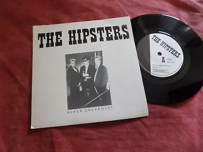 £25 • Buy THE HIPSTERS Black Chevrolet RARE 7  1980's INDIE Private