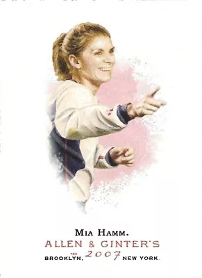 2007 Topps Allen And Ginter #272 Mia Hamm ~~ NM/MT • $3.49