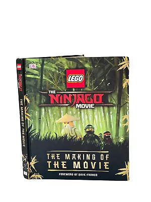 LEGO The Ninjago Movie - The Making Of The Movie - Tracey Miller-Zarneke - H Cvr • $68.97