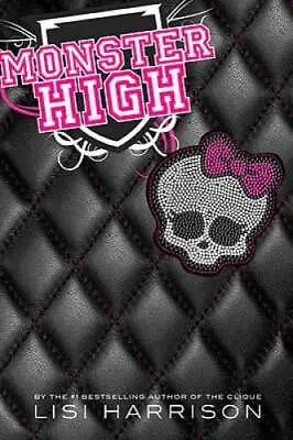 Monster High - Hardcover By Harrison Lisi - GOOD • $4.39