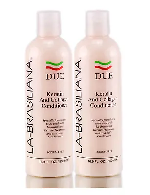 La-Brasiliana Due Keratin & Collagen Conditioner 16.9 Oz Set Of 2 • $47.50