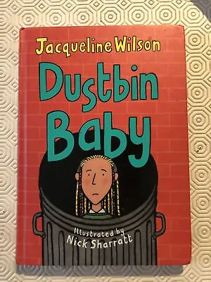 £2.50 • Buy Dustbin Baby Hardback By Jacqueline Wilson (nick Sharrratt) 2001