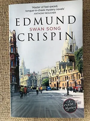 SWAN SONG Edmund Crispin Paperback • £2