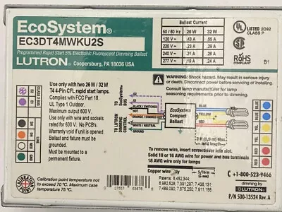 LUTRON EC3DT4MWKU2S  5%  DIMMING BALLAST FOR TWO 26W/32W T4 4-Pin CFL LAMPS • $199