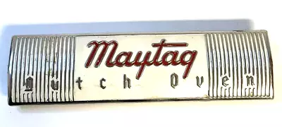 Vintage  Maytag Dutch Oven  Logo Metal Enamel Plate Tag Wall Decor • $9.99