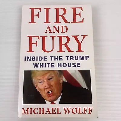 Fire And Fury By Michael Wolff (Paperback 2018) Inside The Trump White House • $3.95