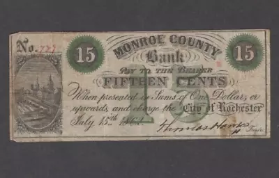 1862 Fifteen Cents (15c) Monroe County City Of Rochester Bank Note - S1302 • $49.99