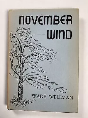 Signed [Flat] November Wind [Poetry] By Wade Wellman 1967 HC DJ Good+ • $49.99