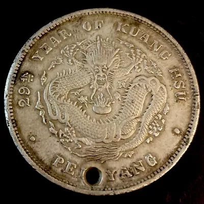 1903 Chinese Dragon Dollar Coin Pei Yang Holed • $1000