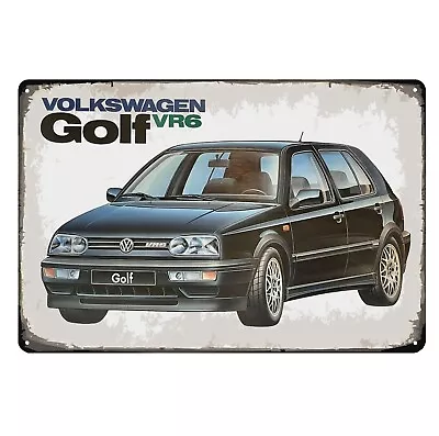 Vw Golf Vr6 Car Metal Poster Tin Sign 20x30cm • $14.90