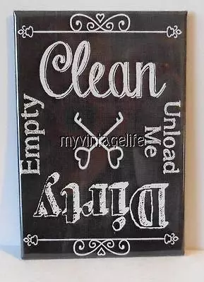 Clean Dirty Empty Unload Dishwasher Chalkboard Country  2  X 3  Fridge Magnet • $8.25