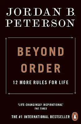 Beyond Order: 12 More Rules Life • $15.29