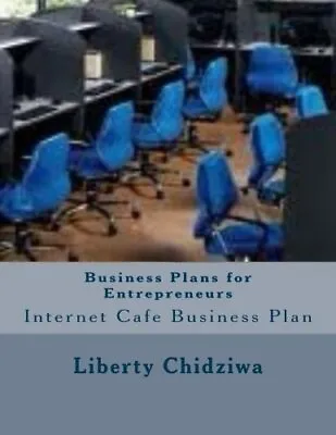 Business Plans For Entrepreneurs: Internet Cafe Business Plan: Volume 2.New<|<| • £16.32