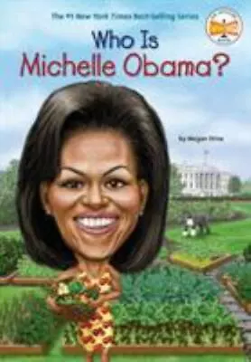 Who Is Michelle Obama? [Who Was?] • $5.85