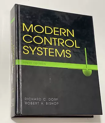 Modern Control Systems 10th Edition By Dorf Richard C. Bishop Robert H-Book • $27.99