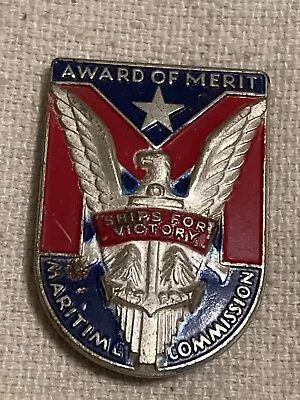 WW2 WWII Award Of Merit Ships Of Victory Maritime Commission Pin Badge Insignia • $25